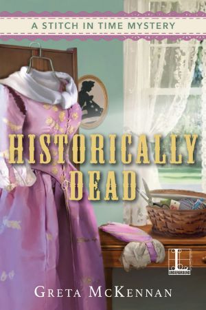 [A Stitch in Time Mystery 02] • Historically Dead